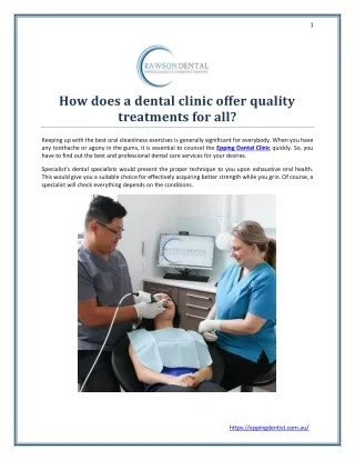 How does a dental clinic offer quality treatments for all