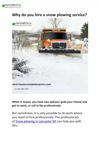 Why do you hire a snow plowing service?