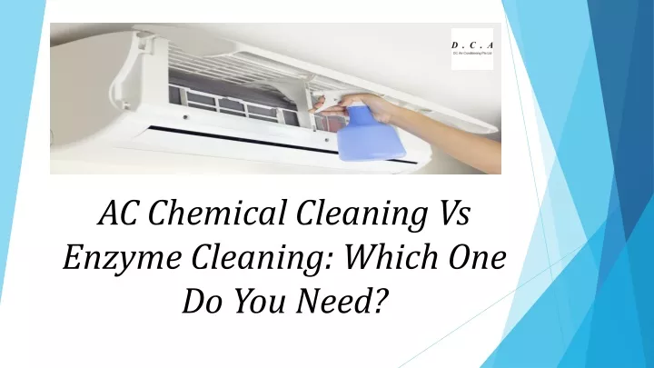 ac chemical cleaning vs enzyme cleaning which