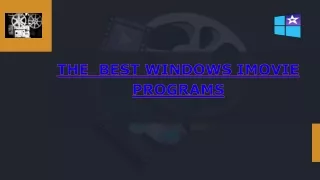 THE  BEST WINDOWS IMOVIE PROGRAMS