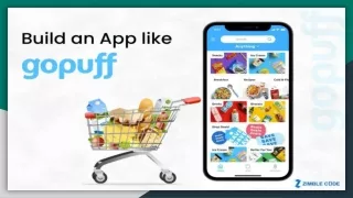 Build App Like GoPuff to Grow Your Food Delivery Business