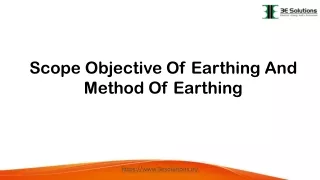 Scope Objective Of Earthing And Method Of Earthing
