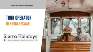 Tour Operator in Bhubaneswar  sierraholidays.com