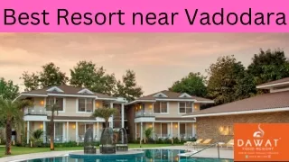 Best Resort Near Vadodara
