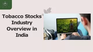 Check Tobacco Stocks Industry Overview in India