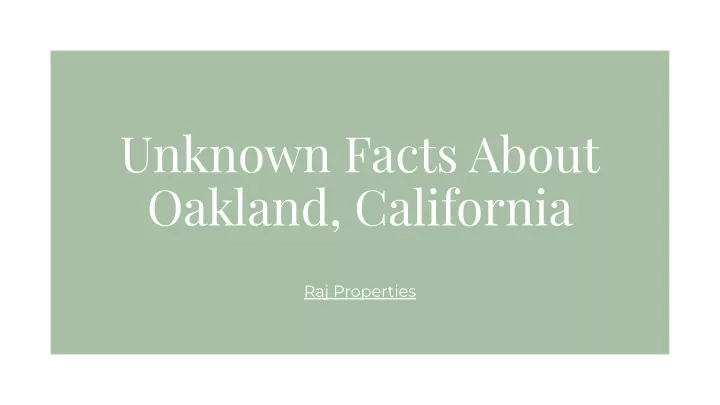 unknown facts about oakland california