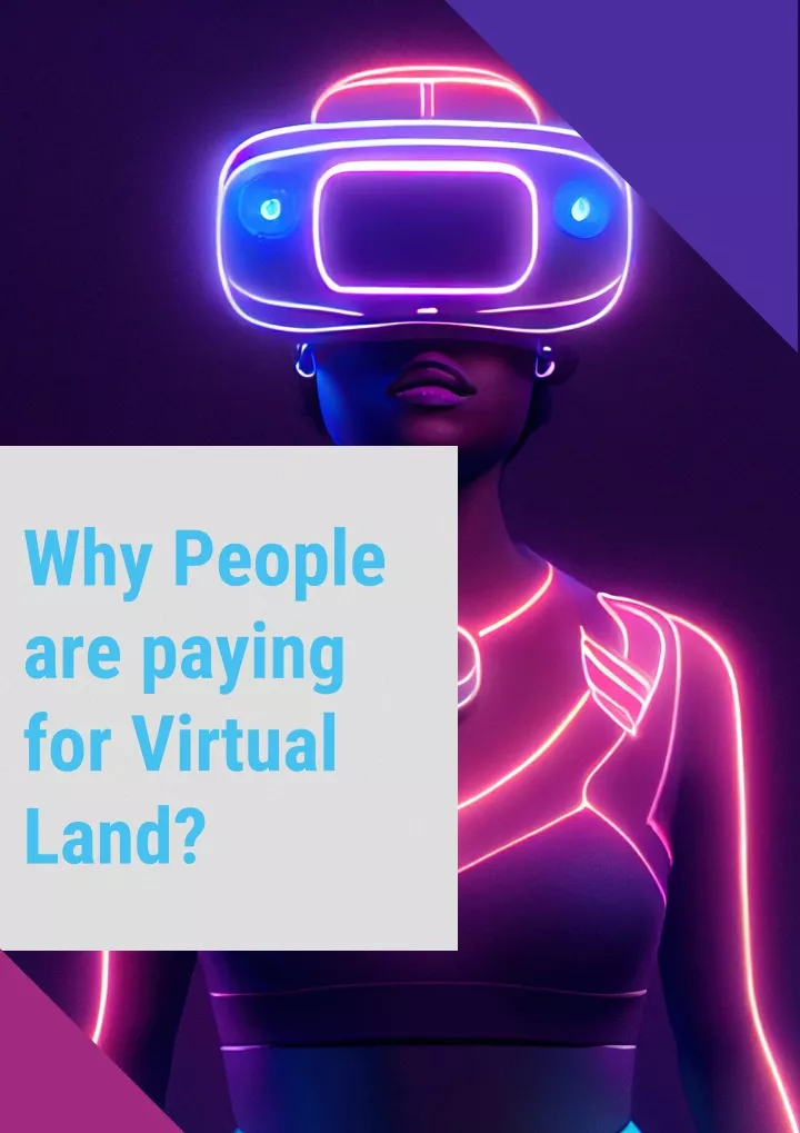 why people are paying for virtual land
