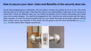 how to secure your door uses and benefits of the security door bar