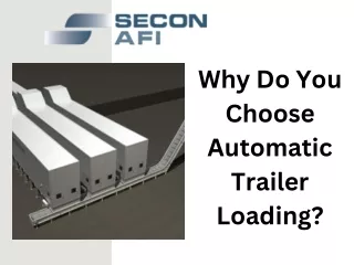 Why Do You Choose Automatic Trailer Loading?