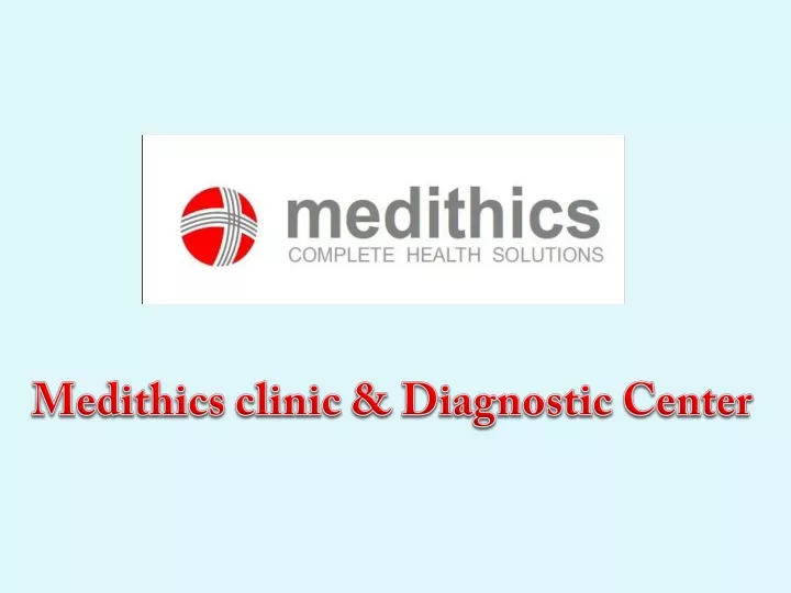 medithics clinic diagnostic center