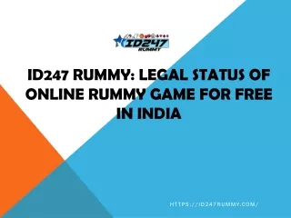 ID247 Rummy: Legal Status of Online Rummy Game for Free in India