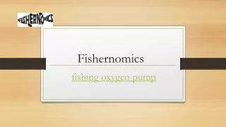 Fishing Oxygen Pump | Fishernomics.com