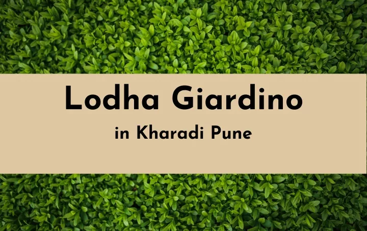 lodha giardino in kharadi pune