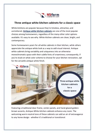 Three antique white kitchen cabinets for a classic space