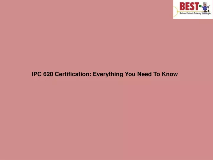ipc 620 certification everything you need to know