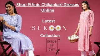 Shop Ethnic Chikankari Dresses For Women Online.