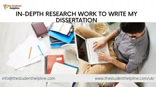 Get The In-Depth Research Work To Write My Dissertation
