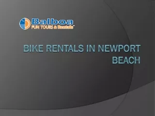 Quality Bike Rentals in Newport Beach