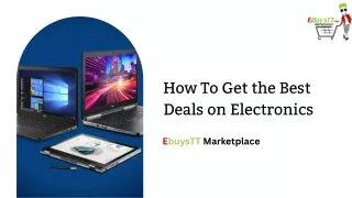 How To Get the Best Deals on Electronics