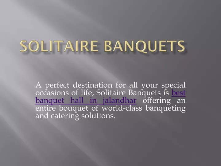 solitaire banquets