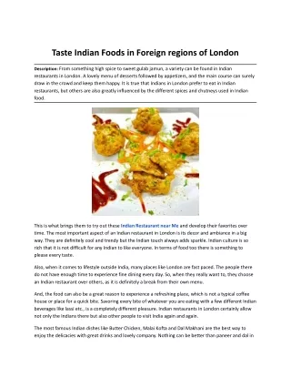 Taste Indian Foods in Foreign regions of London