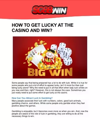 How to get lucky at the casino and win?