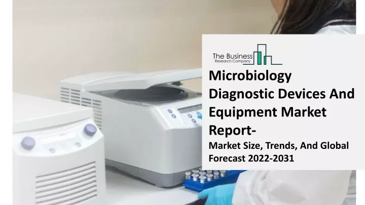 microbiology diagnostic devices and equipment