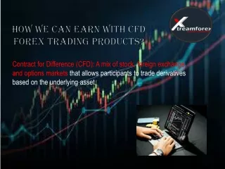 How we can earn with CFD forex trading