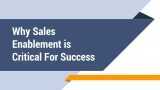 Sales enablement - Why sales enablement is critical for success