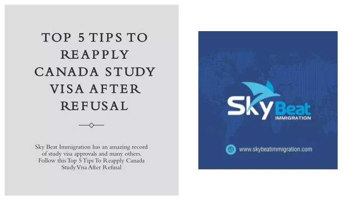 top 5 tips to reapply canada study visa after refusal