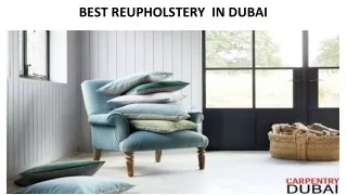 BEST REUPHOLSTERY  IN DUBAI