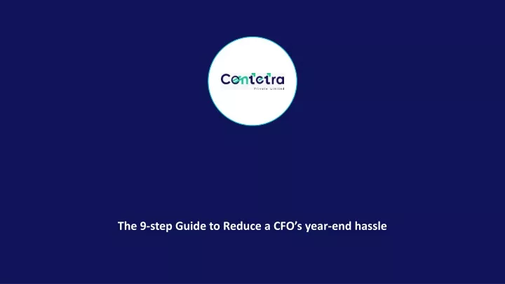 the 9 step guide to reduce a cfo s year end hassle