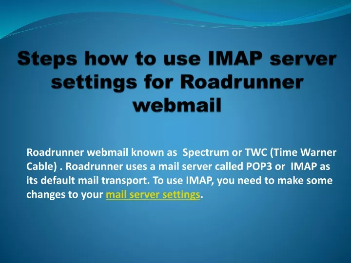 steps how to use imap server settings for roadrunner webmail
