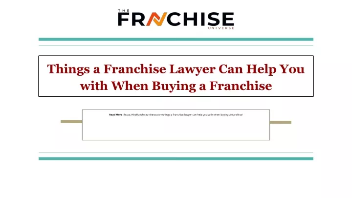 things a franchise lawyer can help you with when