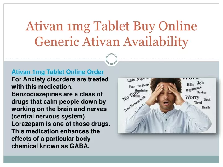 ativan 1mg tablet buy online generic ativan availability