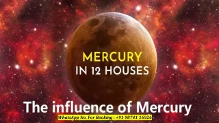 Influence of Mercury in Different Houses of The Horoscope of an Aries Ascendant