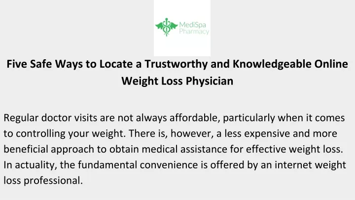 five safe ways to locate a trustworthy and knowledgeable online weight loss physician