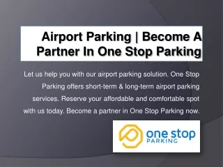 Airport Parking | Become A Partner in One Stop Parking