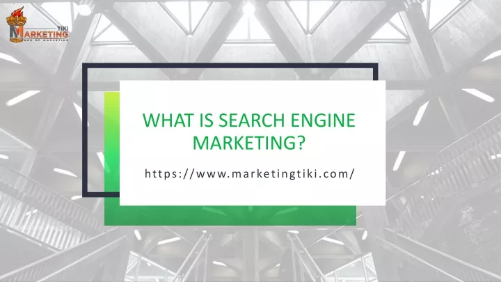 what is search engine marketing