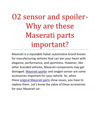 O2 sensor and spoiler- Why are these Maserati parts important