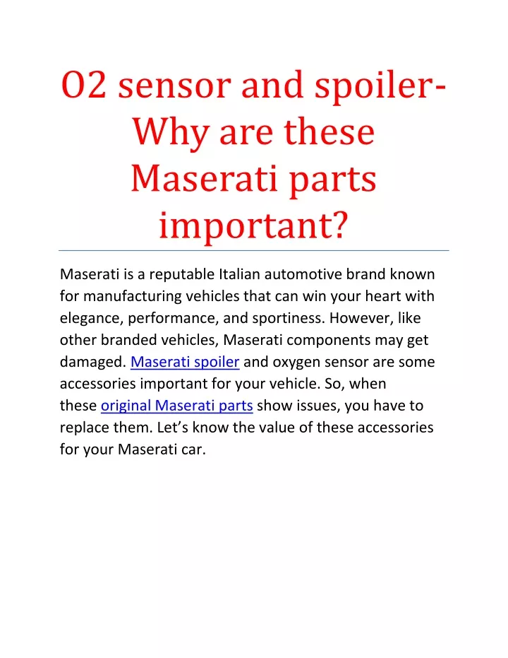 o2 sensor and spoiler why are these maserati