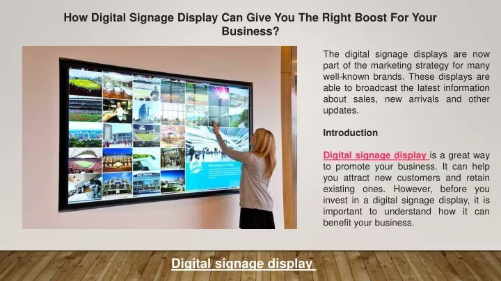 how digital signage display can give