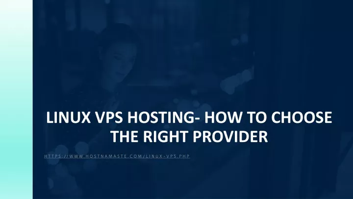 linux vps hosting how to choose the right provider