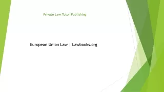 European Union Law Lawbooks.org......