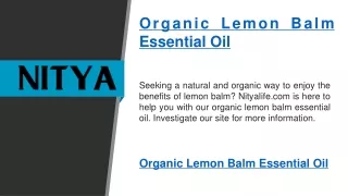 Organic Lemon Balm Essential Oil   Nityalife.com