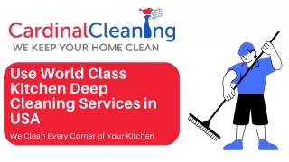use world class kitchen deep cleaning services