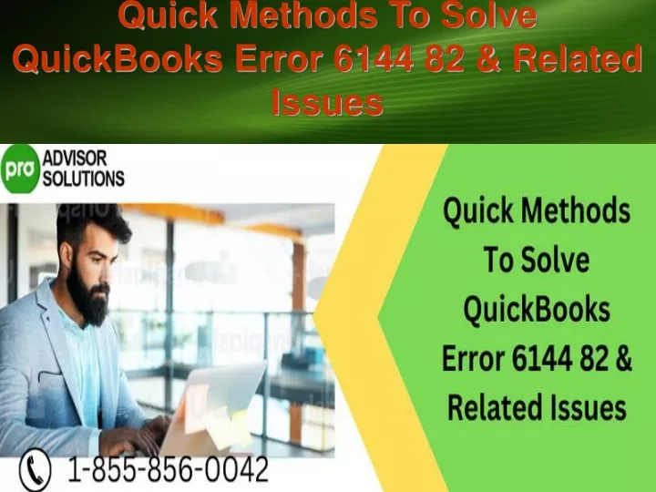 quick methods to solve quickbooks error 6144 82 related issues