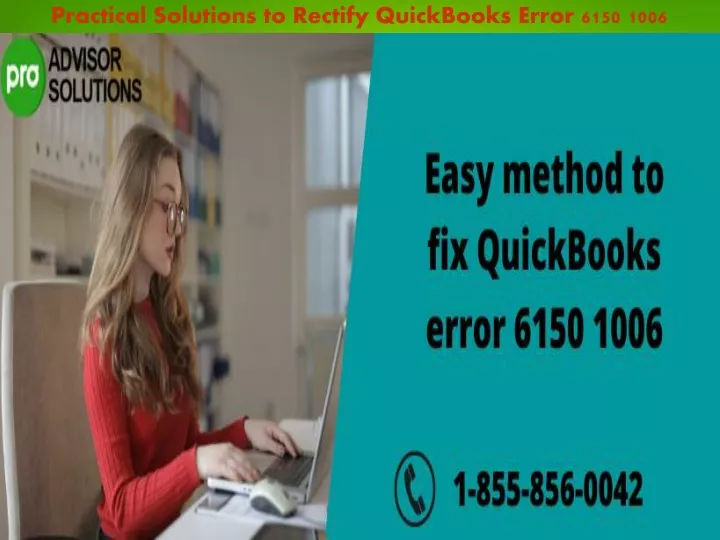 practical solutions to rectify quickbooks error 6150 1006