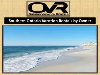 Southern Ontario Vacation Rentals by Owner