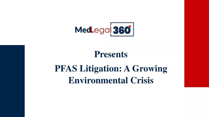 presents pfas litigation a growing environmental